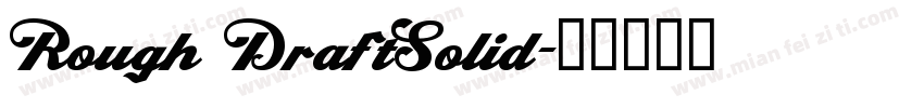Rough DraftSolid字体转换